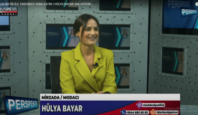 MİRZADA BUTİK İLE TARZINIZA FARK KATIN ! HÜLYA BAYAR ANLATIYOR…