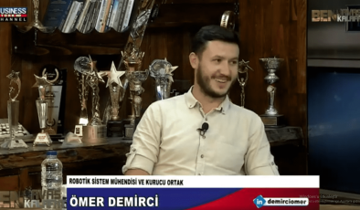 ROBOTİK SİSTEM MÜHENDİSİ VE KURUCU ORTAK ÖMER DEMİRCİ ANLATIYOR…