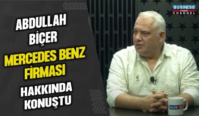 ABDULLAH BİÇER, MERCEDES BENZ FİRMASI HAKKINDA KONUŞTU…