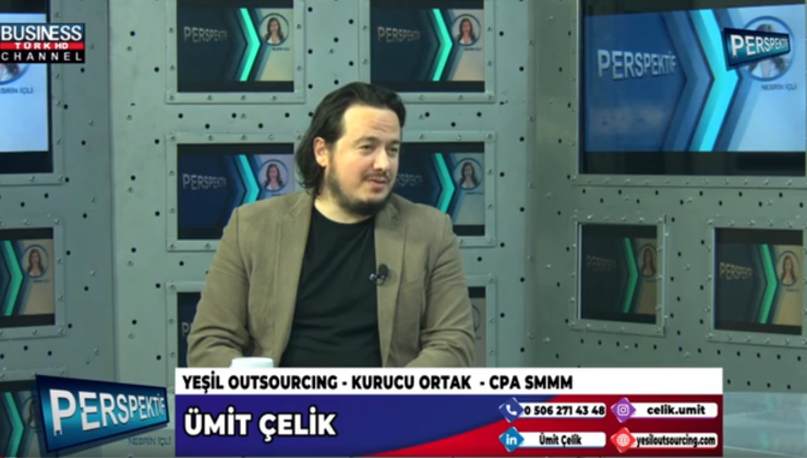 “YEŞİL OUTSOURCING”IN FAALİYETLERİ… ÜMİT ÇELİK ANLATIYOR..