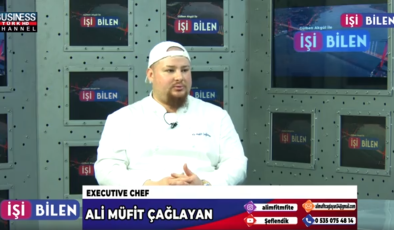 “EXECUTIVE CHEF OLMANIN EN KEYİFLİ YANI…” ALİ MÜFİT ÇAĞLAYAN ANLATIYOR…