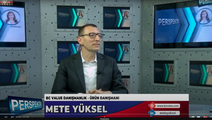 BC VALUE İLE ÜRÜN DANIŞMANLIĞI HİZMETİ… METE YÜKSEL ANLATIYOR…