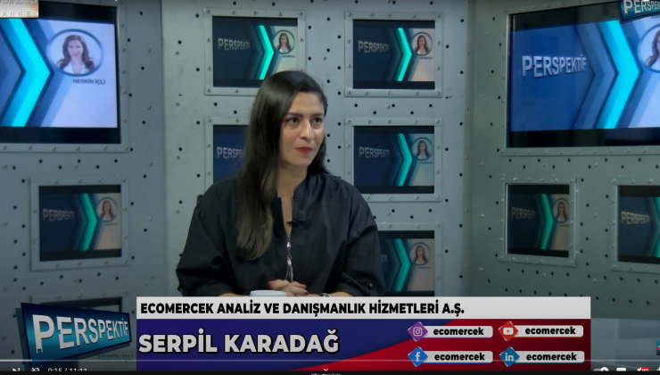 ECOMERCEK ANALİZ VE DANIŞMANLIK HİZMETLERİ… SERPİL KARADAĞ ANLATIYOR…