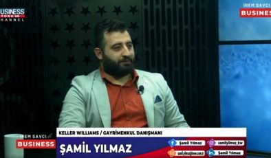 GAYRİMENKUL DANIŞMANLIĞINA DAİR BİLİNMEYENLER… ŞAMİL YILMAZ ANLATIYOR…