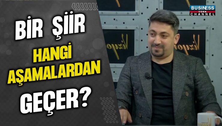 BİR ŞİİR HANGİ AŞAMALARDAN GEÇER ? ERCAN KARABULUT ANLATIYOR…