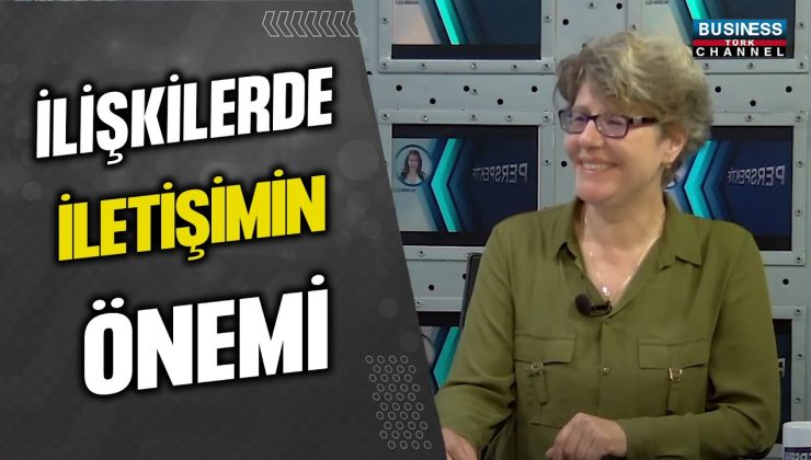 İLİŞKİLERDE İLETİŞİMİN ÖNEMİ… NURGÜL MUTLU ANLATIYOR….