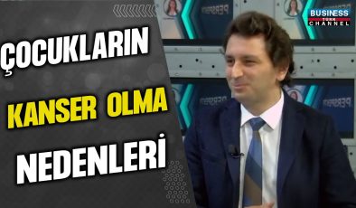 ÇOCUKLARIN KANSER OLMA NEDENLERİ… YUNUS MURAT AKCABELEN ANLATIYOR…