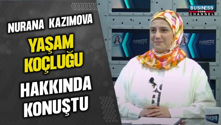 NURANA KAZIMOVA, YAŞAM KOÇLUĞU HAKKINDA KONUŞTU…