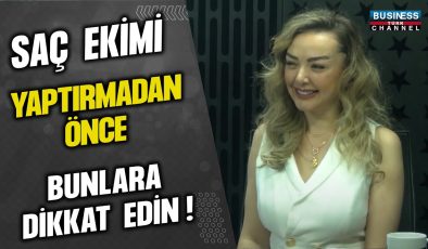 SAÇ EKİMİ YAPTIRMADAN ÖNCE BUNLARA DİKKAT EDİN ! TUĞBA TÜKENMEZ ANLATIYOR…