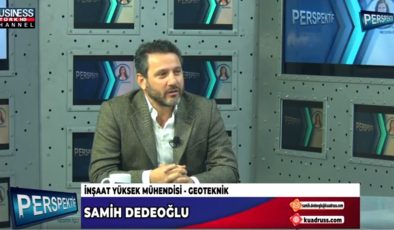 DEPREM VE YAPI GÜVENLİĞİNDEKİ SORUMLULUKLAR… SAMİH DEDEOĞLU ANLATIYOR…