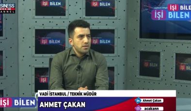 “AHLAK KURALLARI İÇİNDE ÇALIŞMAYA DEVAM EDİN…” AHMET ÇAKAN ANLATIYOR…