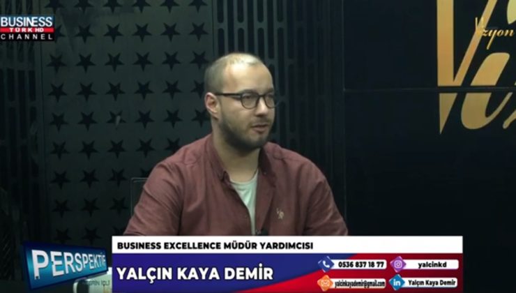 İŞ MÜKEMMELLİĞİ UZMANI KİMDİR ? YALÇIN KAYA DEMİR ANLATIYOR…