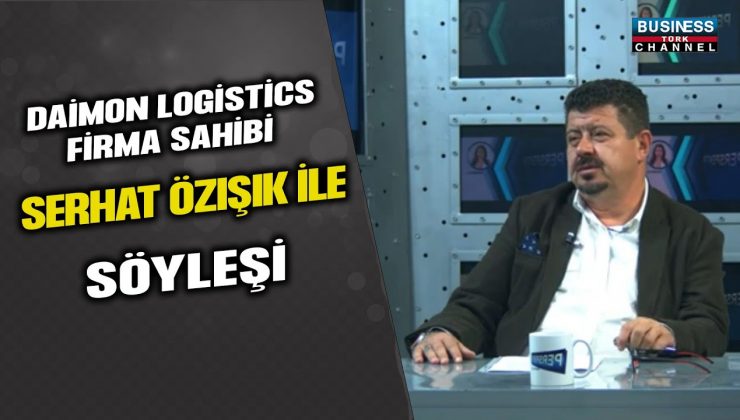 SERHAT ÖZIŞIK: DAİMON LOGİSTİCS USA LLC’NİN BAŞARI ÖYKÜSÜ