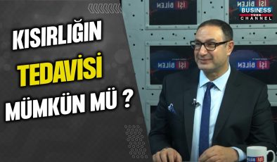 KISIRLIĞIN TEDAVİSİ MÜMKÜN MÜDÜR? SEZGİN DURSUN ANLATIYOR…