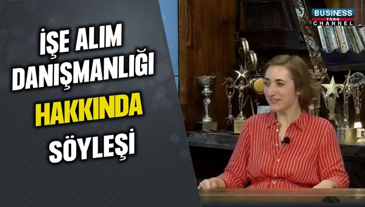 İŞE ALIM UZMANI ÖZGE ŞENGÜL’DEN GENÇLERE KARİYER VE İŞ BULMA TÜYOLARI