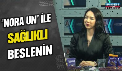 RAM 1 Gıda Yönetim Kurulu Başkanı Gizem Bahur: “NORA UN” İle Sağlıklı Beslenin!