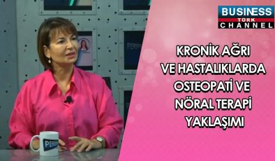 DR. ELIF KAYA, KRONİK AĞRI VE HASTALIKLARA YENİ BİR BAKIŞ AÇISI SUNUYOR: OSTEOPATİ VE NÖRAL TERAPİ