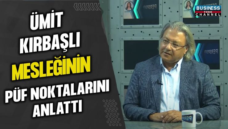 ÜMİT KIRBAŞLI: SİSTEK BİLGİSAYAR YAZILIM A.Ş’NİN GENEL MÜDÜRÜ MESLEĞİNİN PÜF NOKTALARINI AÇIKLADI