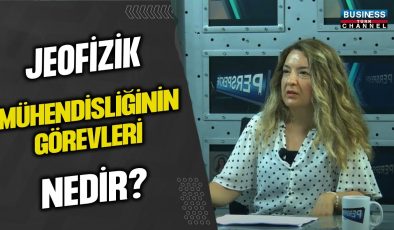 JEOFİZİK MÜHENDİSLİĞİNİN GÖREVLERİ…NAZİRE İMRE ANLATIYOR