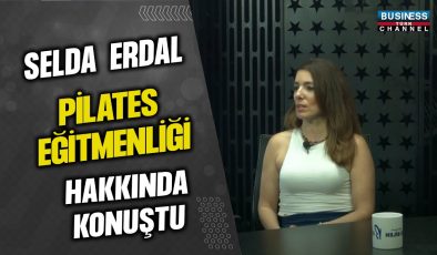 SELDA ERDAL, PILATES EĞITMENLIĞI VE BOY UZATMA HAKKINDA AYRINTILARI PAYLAŞTI