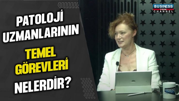 PATOPATOLOJİ UZMANLARININ GÖREVLERİ VE DİJİTALLEŞME: TÜRKAN ATASEVER REZANKO’NUN İFADELERİ