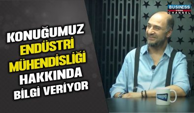 ENDÜSTRİ MÜHENDİSİ MEHMET İLKER AĞAR : TECRÜBELERİ VE VİZYONUYLA YOL HARİTASI ÇİZİYOR