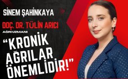 Ağrı Tedavisinde Yenilikçi Yaklaşımlar: Doç. Dr. Tülin Arıcı’nın Açıklamaları